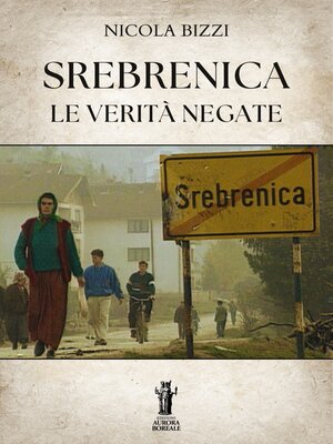 cover image of Srebrenica. Le verità negate